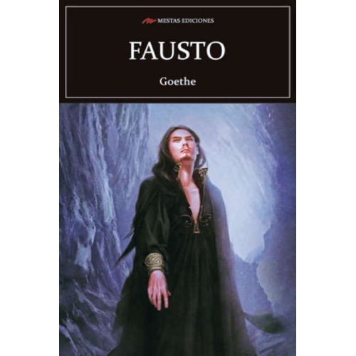Fausto, de Goethe. Editorial Mestas, tapa blanda en español
