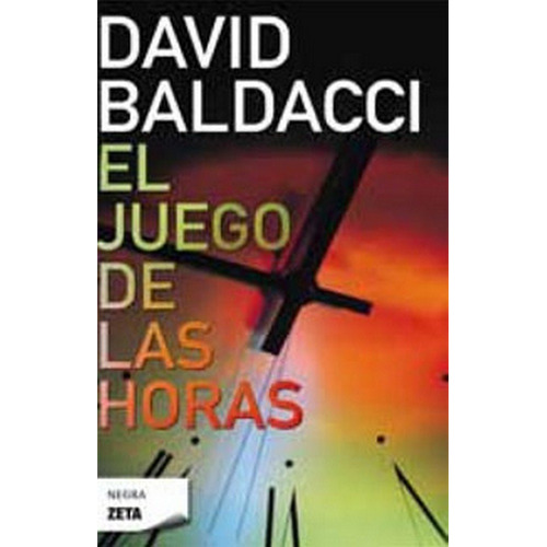 El Juego De Las Horas (saga King & Maxwell 2), De Baldacci, David. Editorial B De Bolsillo (ediciones B), Tapa Blanda En Español
