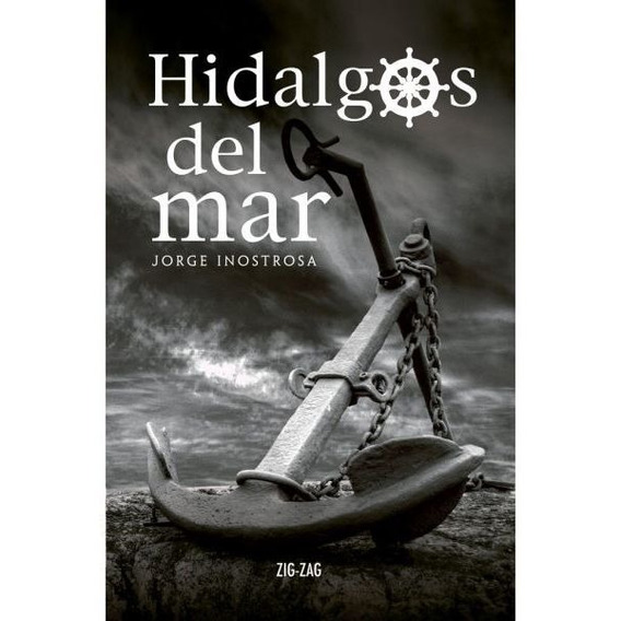 Libro Hidalgos Del Mar - Jorge Inostrosa