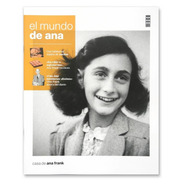 El Mundo De Ana (exclusivo) // Casa De Ana Frank
