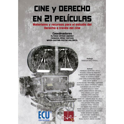Cine Y Derecho En 21 Peliculas. Materiales Y Recursos Par...
