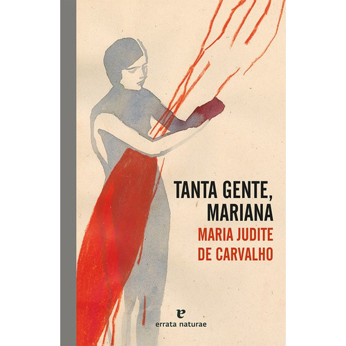 Tanta Gente Mariana, De Carvalho, Maria Judite De. Editorial Errata Naturae, Tapa Blanda En Español, 2021