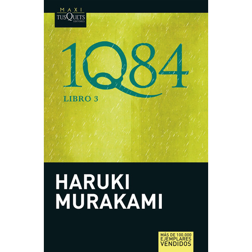 1Q84. Libro 3, de Murakami, Haruki. Serie Maxi Editorial Tusquets México, tapa blanda en español, 2011