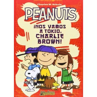 Peanuts Nos Vamos A Tokio Charlie Brown, Schulz, Kraken