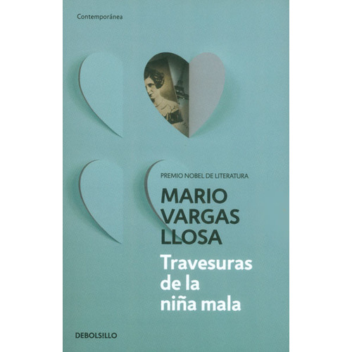 Travesuras De La Niña Mala. Mario Vargas Llosa. Editorial Debolsillo En Español. Tapa Blanda