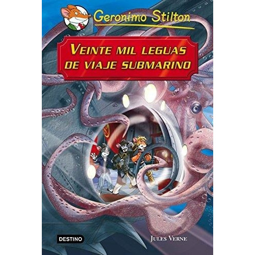 Stilton Veinte Mil Leguas De Viaje Submarino, De Stilton, Geronimo. Editorial Destino, Tapa Blanda En Español