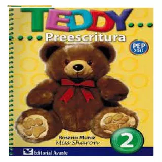 Teddy Preescritura 2. Preescolar / 9 Ed, De Muñiz Rosario. Editorial Avante En Español