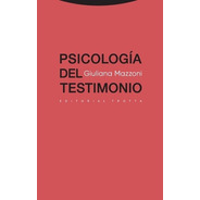 Psicología Del Testimonio, Giuliana Mazzoni, Trotta