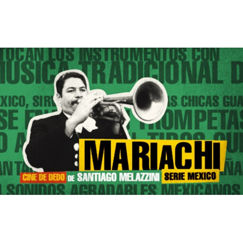 Mariachi, De Santiago Melazzini. Editorial La Marca, Tapa Blanda, Edición 1 En Español