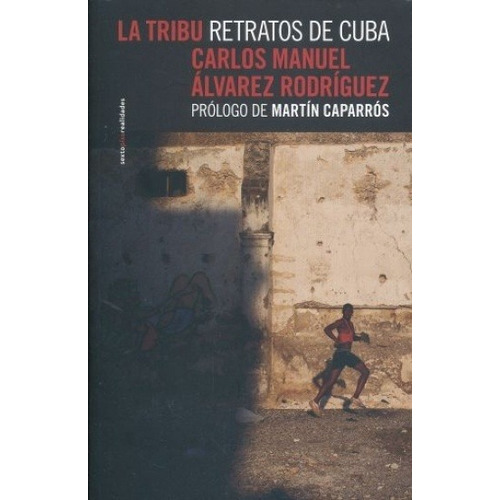 Tribu,la 2ªed - Carlos Manuel Alvarez Rodriguez