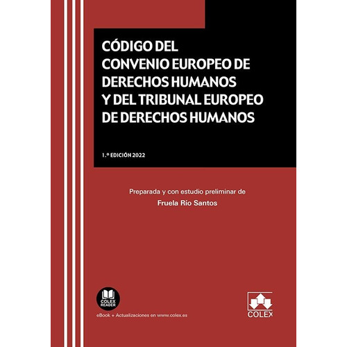 Codigo Del Convenio Europeo De Derechos Humanos Y Del Tribun, De Rio Santos, Fruela. Editorial Colex, Tapa Blanda En Español