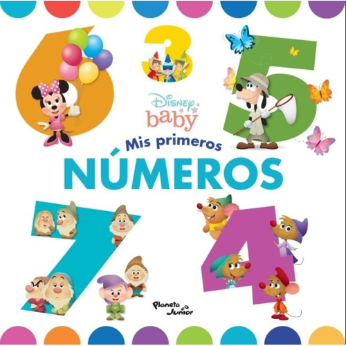 Libro Mis Primeros Numeros - Disney Baby, De Disney. Editorial Planeta, Tapa Dura En Español, 2021