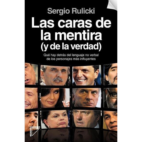 Las Caras De La Mentira (y De La Verdad) Rulicki