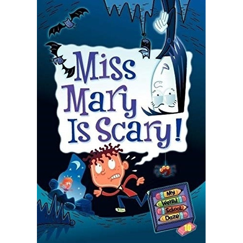 Miss Mary Is Scary! - My Weird School Daze 10, de Gutman, Dan. Editorial Harper Collins USA, tapa blanda en inglés americano, 2010