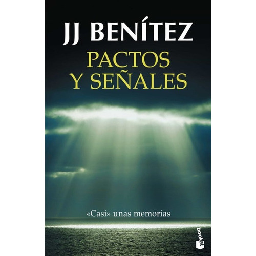 Pactos Y Señales, De J.j. Benítez. Editorial Planeta, Tapa Blanda En Español, 2016