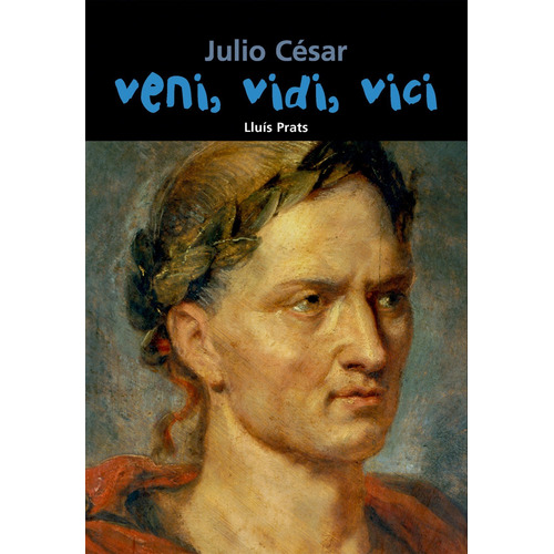 Libro Julio César. Veni, Vidi, Vici