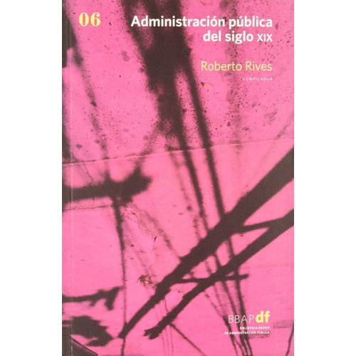 Administracion Publica Del Siglo Xix 6