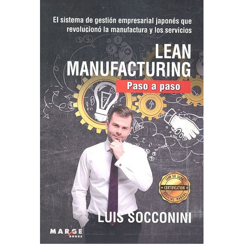 Lean Manufacturing. Paso A Paso, De Socconini Pérez Gómez, Luis Vicente. Editorial Icg Marge, Sl, Tapa Blanda En Español