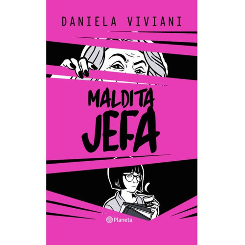 Maldita Jefa, De Viviani; Daniela. Editorial Planeta, Tapa Blanda En Español, 2014