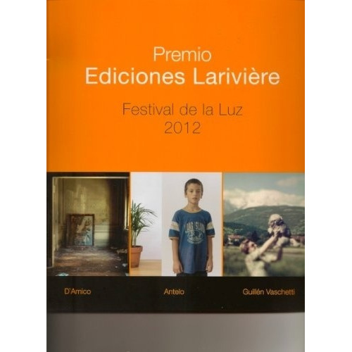 Festival De La Luz 2012 - Premio Ediciones Larivière - Marco