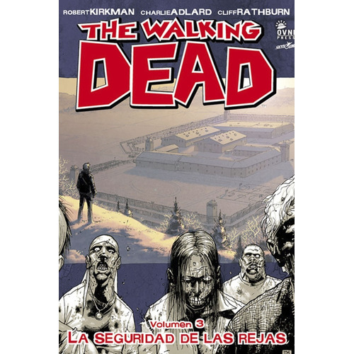 Libro 3. The Walking Dead  La Seguridad De Las Rejas De Robe