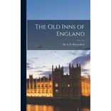 Libro The Old Inns Of England - Richardson, A. E. (albert...