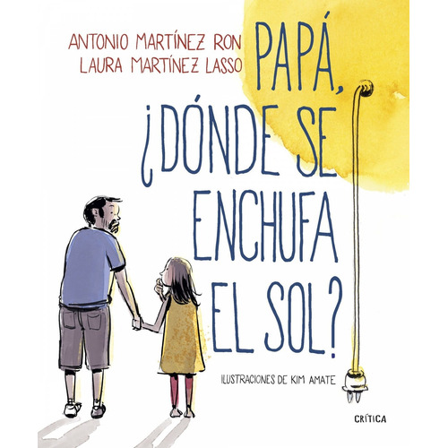 Libro Papá, ¿dónde Se Enchufa El Sol? - Martinez Ron, Ant