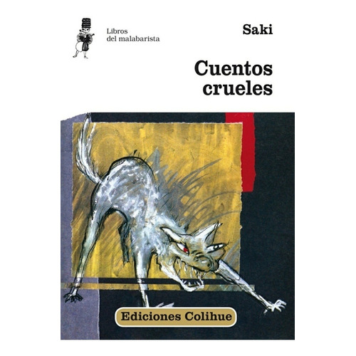 Cuentos Crueles - Saki - Libros Del Malabarista