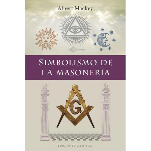 Simbolismo De La Masoneria