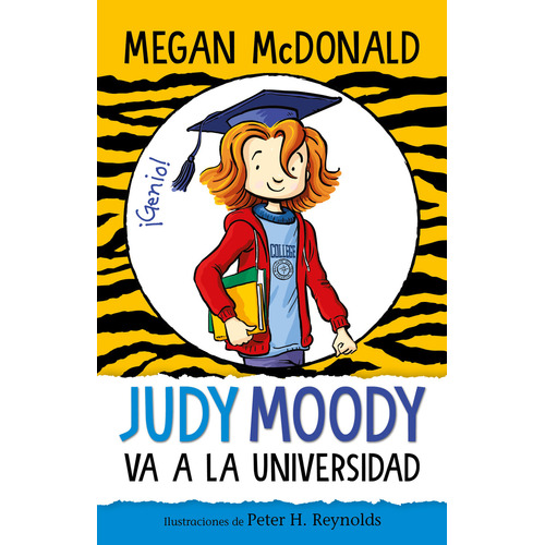 Judy Moody 8: Judy Moody Va A La Universidad, De Megan Mcdonald., Vol. 1.0. Editorial Debolsillo, Tapa Blanda, Edición 1.0 En Español, 2023