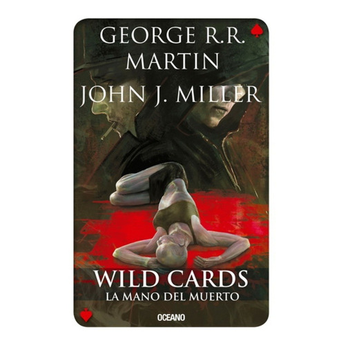 Wild Cards La Mano Del Muerto (wild Cards 7) - Martin George