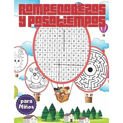 Rompecabezas Y Pasatiempos Para Niños Juegos..., De Educacion, Pixa. Editorial Independently Published En Español