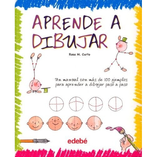 Aprende A Dibujar, De Rosa M. Curto. Editorial Edebe En Español