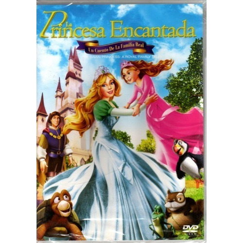 La Princesa Encantada Un Cuento De La Familia Real Dvd Nuevo