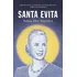 Santa Evita (spanish Edition), De Tomas Eloy Martinez. Penguin Random House Grupo Editorial Usa Llc, Tapa Blanda En Español, 2022