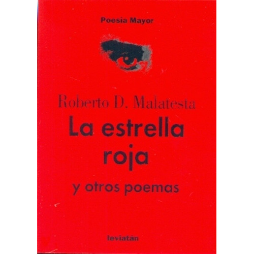 Estrella Roja Y Otros Poemas, La - Roberto Malatesta