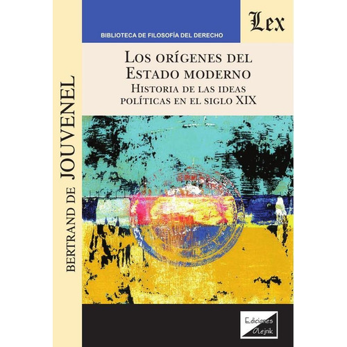 Orígenes Del Estado Moderno. Historia De Las Ideas Políticas