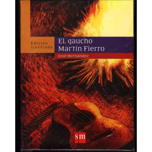 Gaucho Martin Fierro, El