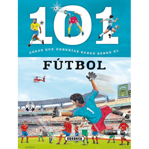 101 Cosas Que Deberias Saber Futbol