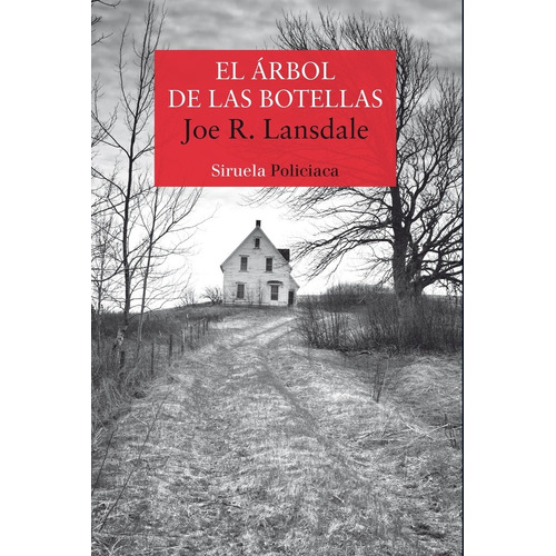 El Arbol De Las Botellas - Lansdale, Joe R