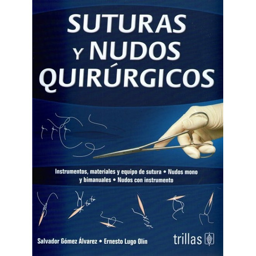 Gómez Suturas Y Nudos Quirúrgicos