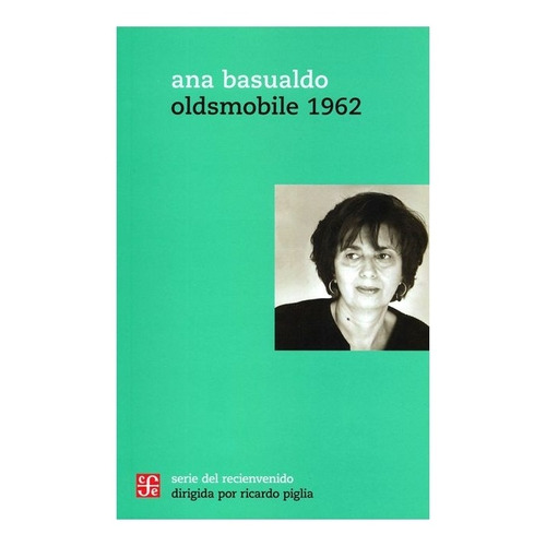 Libro: Oldsmobile 1962 | Ana María Basualdo