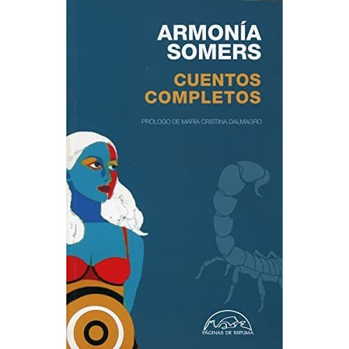 Cuentos Completos  Armonia Somers  -  Somers Armonia