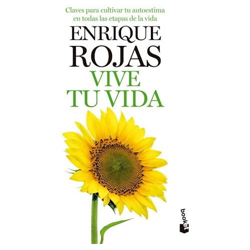 Vive Tu Vida, De Rojas, Enrique. Editorial Booket, Tapa Blanda En Español