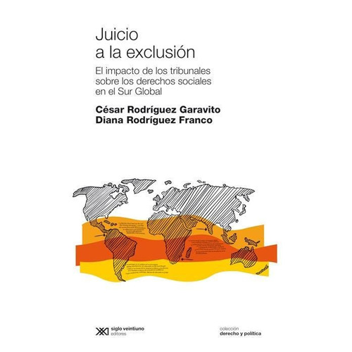 Juicio A La Exclusion - Cesar Rodriguez Garavito