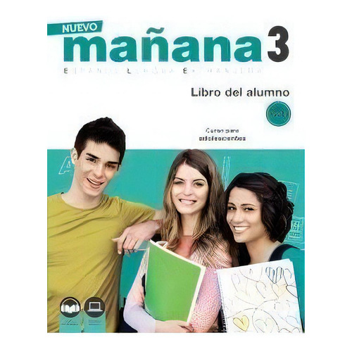 Nuevo Maãâ±ana 3 A2-b1. Libro Del Alumno, De Bodas Ortega, Mila. Editorial Anaya Ele, Tapa Blanda En Español