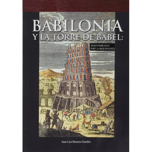 Libro: Babilonia Y La Torre De Babel: Desenterradas Por La A
