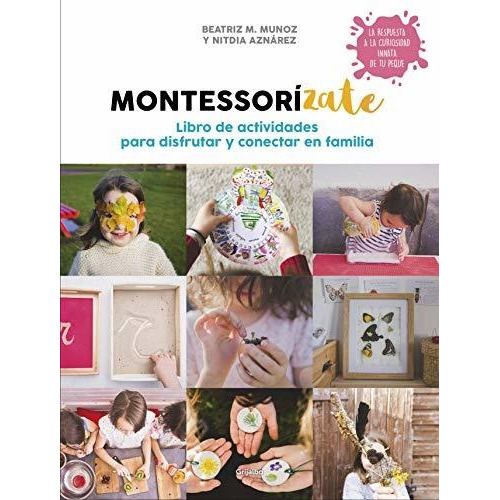 Libro : Libro Actividades Montessorízate / Montessorize...