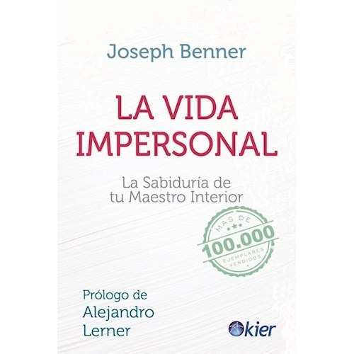 La Vida Impersonal - Joseph Benner