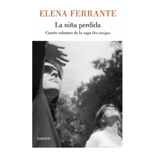 Libro 4. La Ni¤a Perdida (dos Amigas) De Elena Ferrante